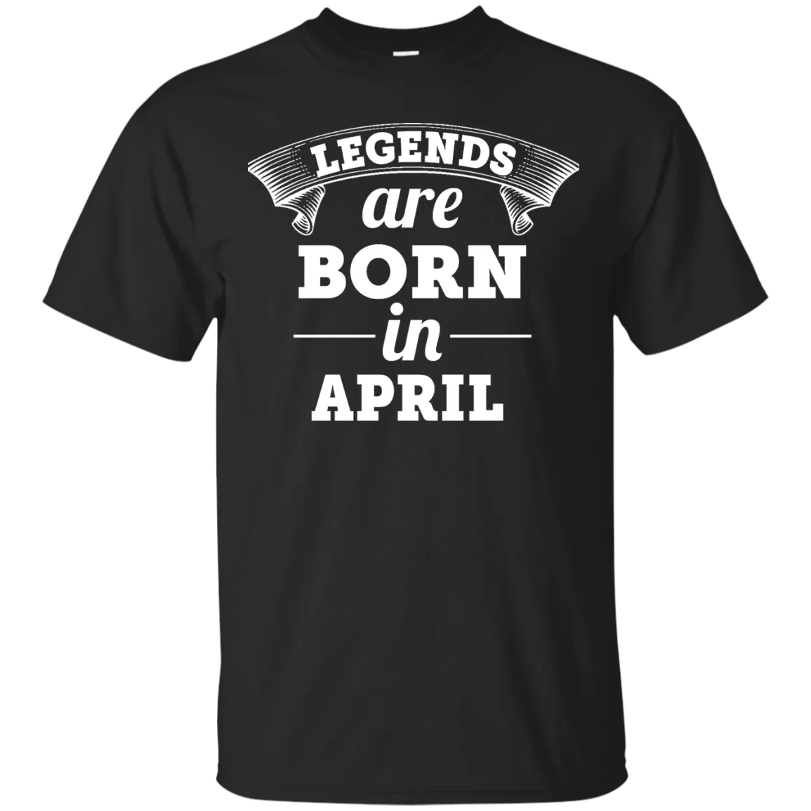 Legends are born in April Shirt, Hoodie, Tank
