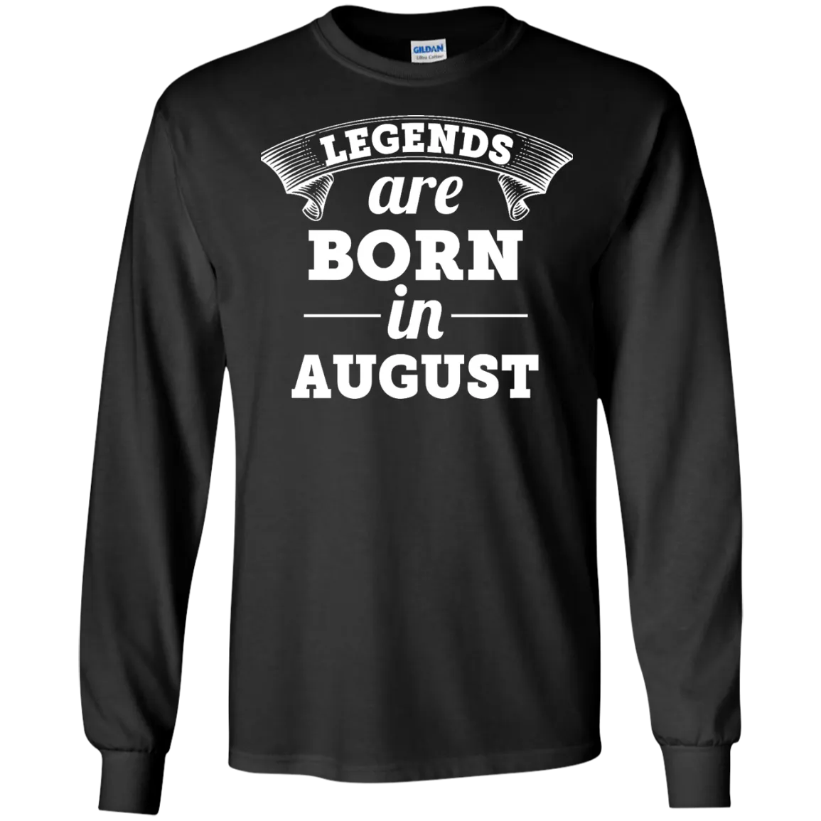 Legends are born in August Shirt, Hoodie, Tank