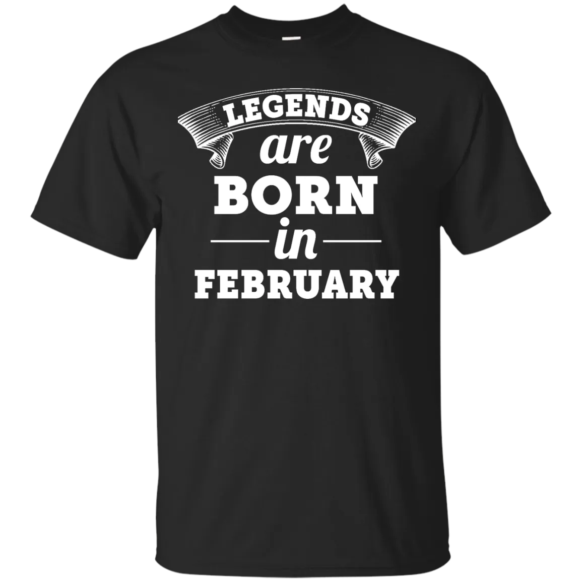 Legends are born in February Shirt, Hoodie, Tank