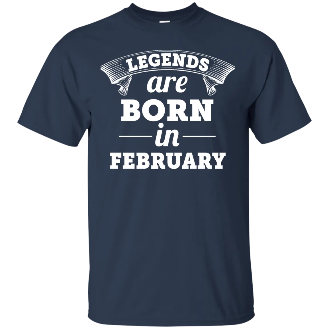 Legends are born in February Shirt, Hoodie, Tank