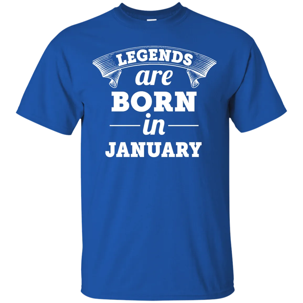 Legends are born in January Shirt, Hoodie, Tank