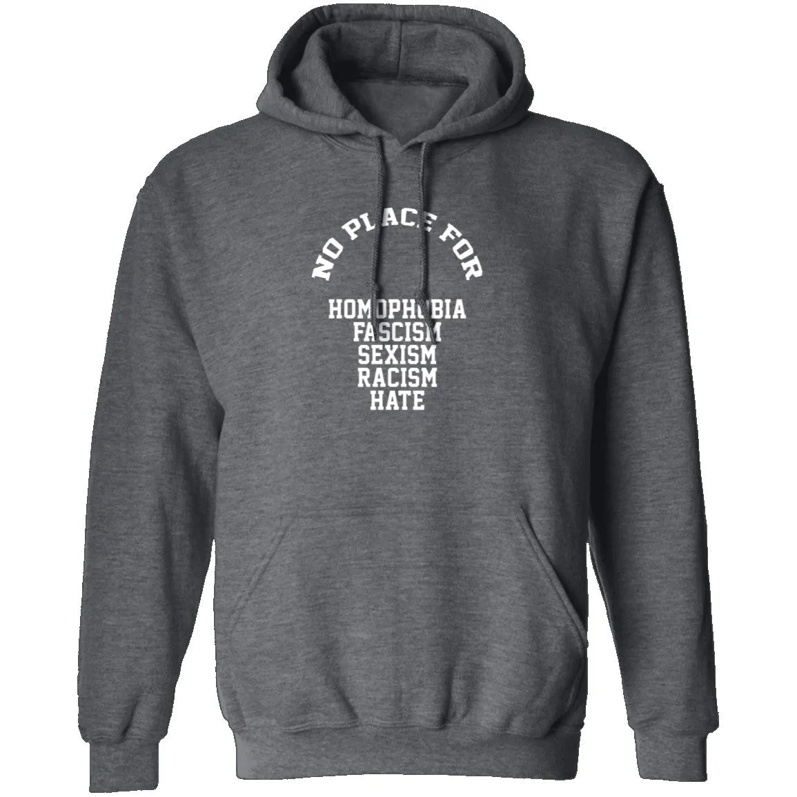 No Place For Hate T-Shirt