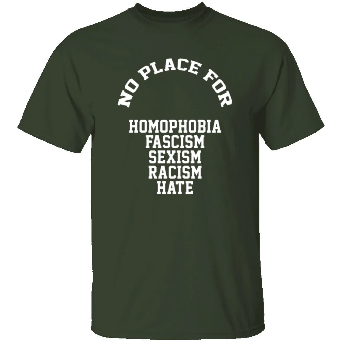 No Place For Hate T-Shirt
