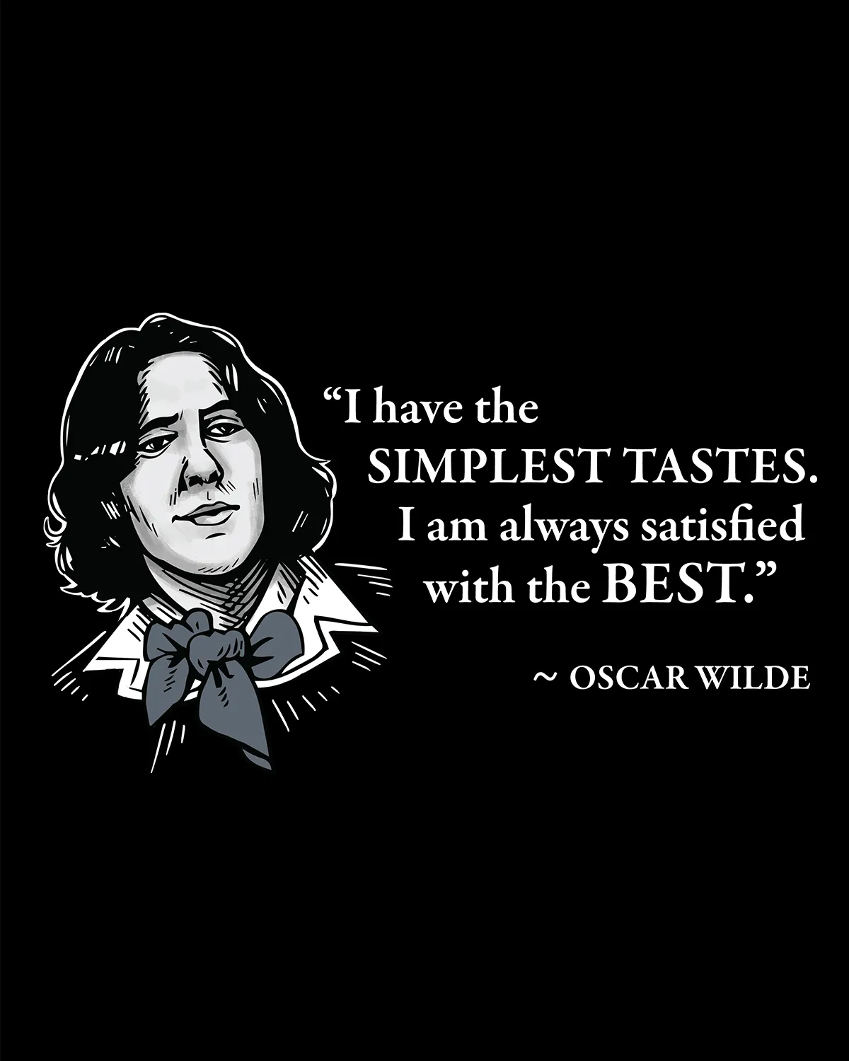 Oscar Wilde on Simple Tastes - Men's Edition