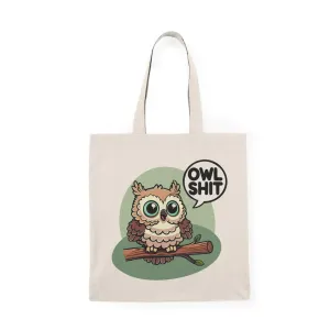 Owl Shit Tote Bag – Funny Owl Cotton Tote – Recycled Canvas Shopper – Eco-Friendly Thick Cotton Gift – Quirky Humorous Animal Bag