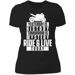 RIDE & LIVE TODAY LADIES T-SHIRT
