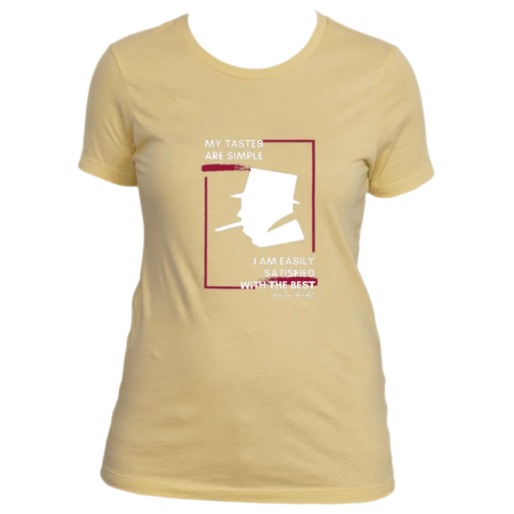 Satisfied With The Best - Women's