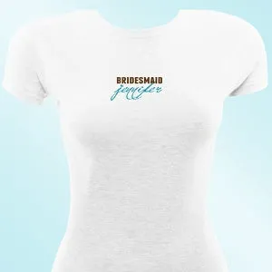 Simple Bridesmaid TShirt