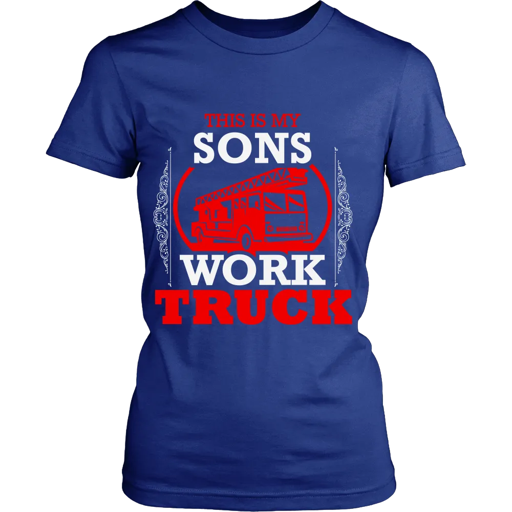 This is my Sons Work Truck (Women)